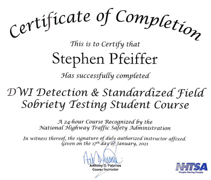 Certificate of Completion | Stephen Pfeiffer | DWI Detection and Standardized Field Sobriety Testing Student Course