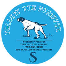 Follow The Pfeiffer | Stephen P. Pfeiffer | Your Go-To DUI Defense | (757)554-0258 | www.Followthepfeiffer.com